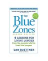 The Blue Zones, Second Edition: 9 Lessons for Living Longer